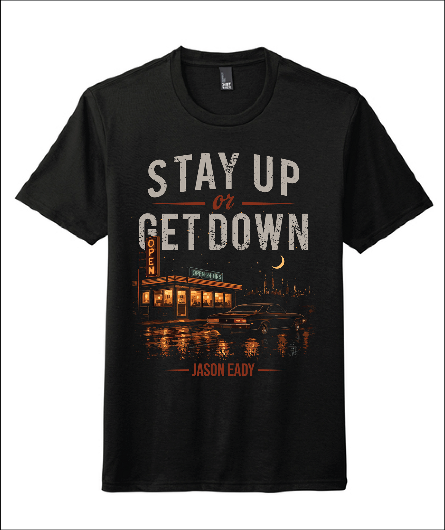 T-Shirt - Stay Up or Get Down