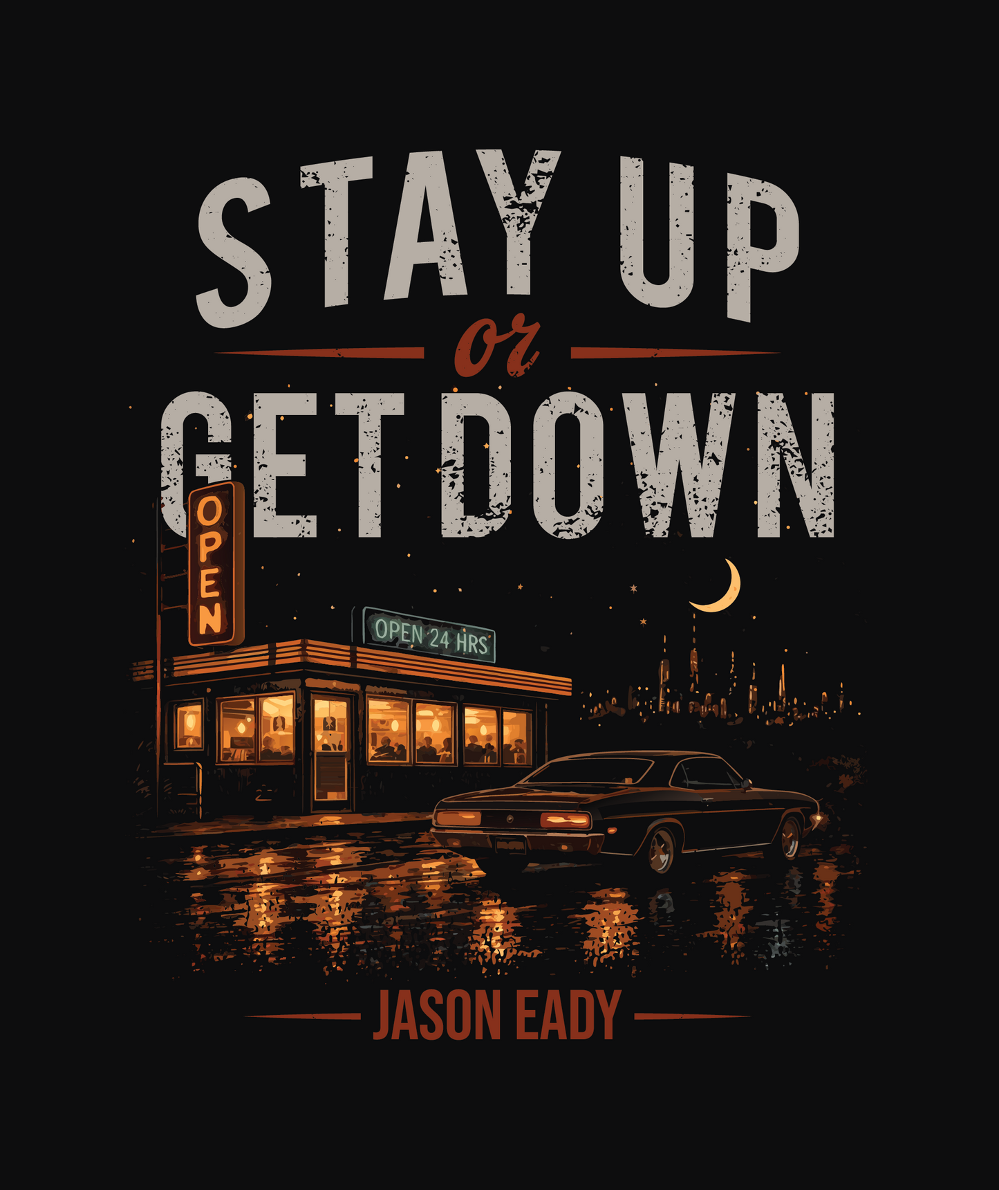 T-Shirt - Stay Up or Get Down